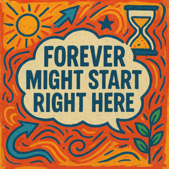 Forever Just Might Start Right Here cover art
